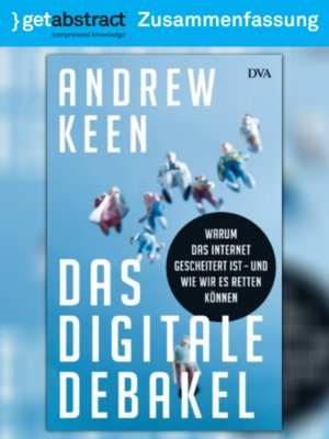 cover image of Das digitale Debakel (Zusammenfassung)
